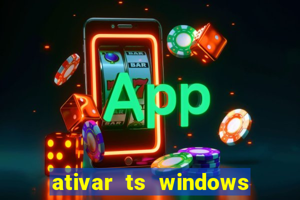 ativar ts windows server 2019 ilimitado